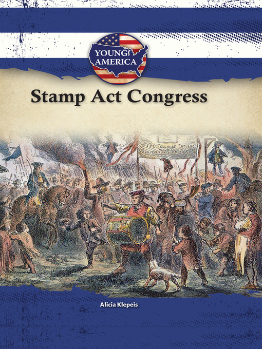 Title details for Stamp Act Congress by Alicia Klepeis - Available